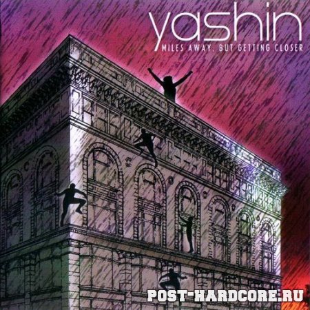 Yashin - Miles Away But Getting Closer [EP] (2008)
