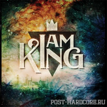 I Am King - I Am King [EP] (2012)