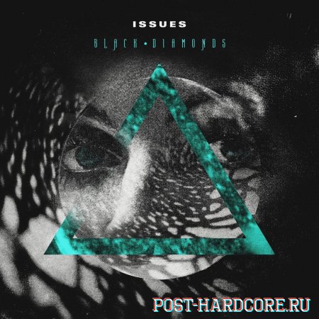 Issues - Black Diamonds [EP] (2012)