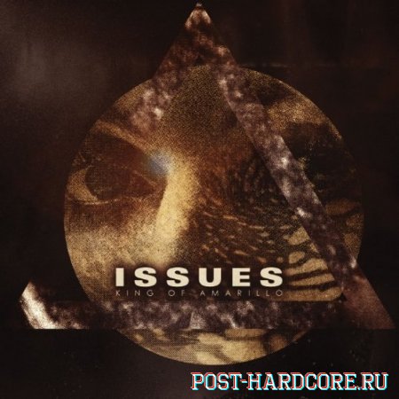 Issues - King of Amarillo [single] (2012)