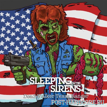Sleeping With Sirens - Dead Walker Texas Ranger [single] (2012)