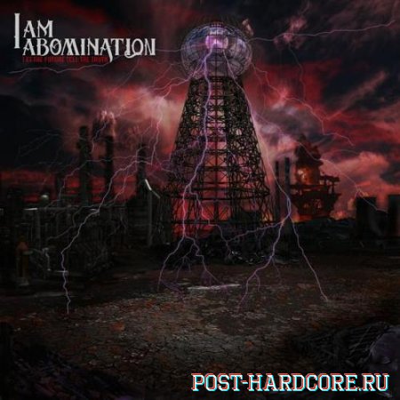 I Am Abomination - Let The Future Tell The Truth (2012)
