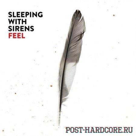 Sleeping With Sirens - Feel (2013)