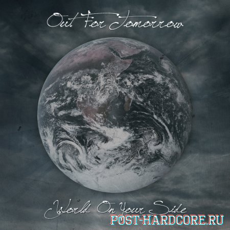 Out For Tomorrow - World On Your Side [EP] (2013)