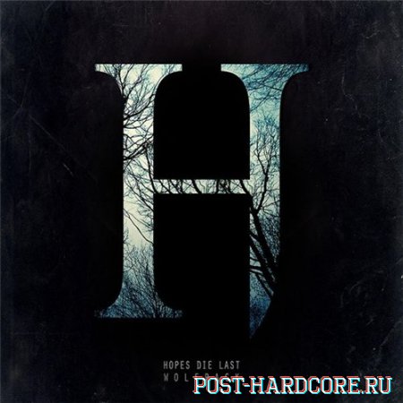 Hopes Die Last - Wolfpack [EP] (2013)