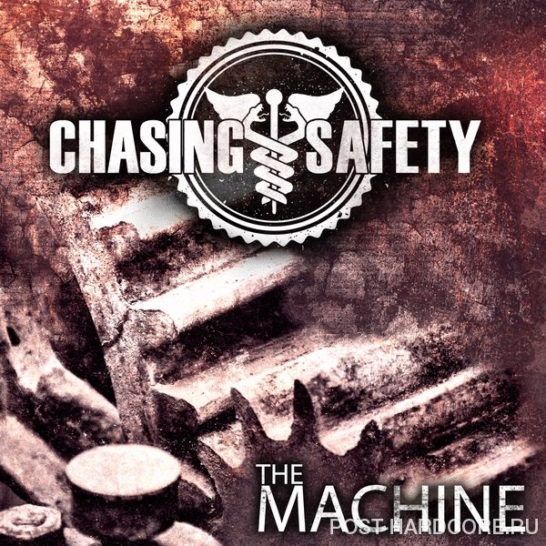 Chasing Safety - The Machine [EP] (2014)