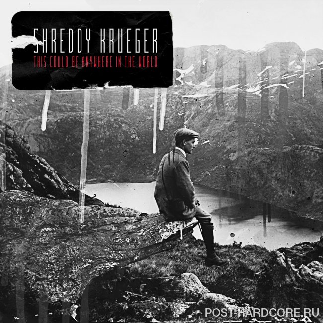 Shreddy Krueger - This Could Be Anywhere In The World [single] (2014)