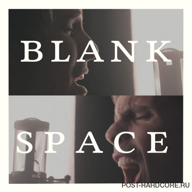 Our Last Night - Blank Space [single] (2014)