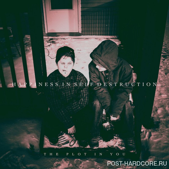 The Plot In You - Happiness in Self Destruction (2015)