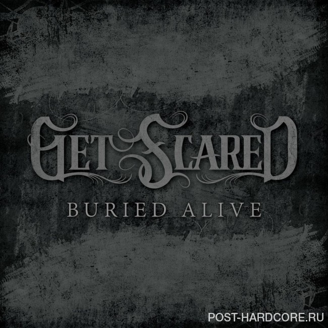 Get Scared - Buried Alive [single] (2015)