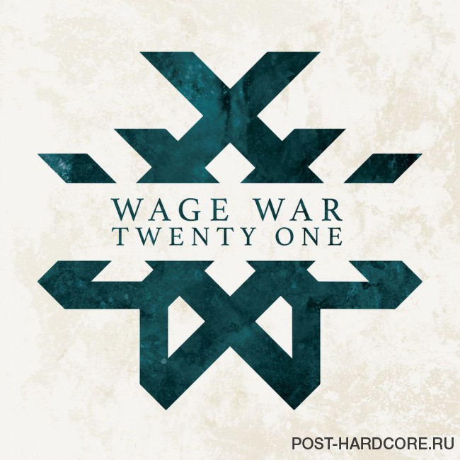 Wage War - Twenty One [single] (2015)