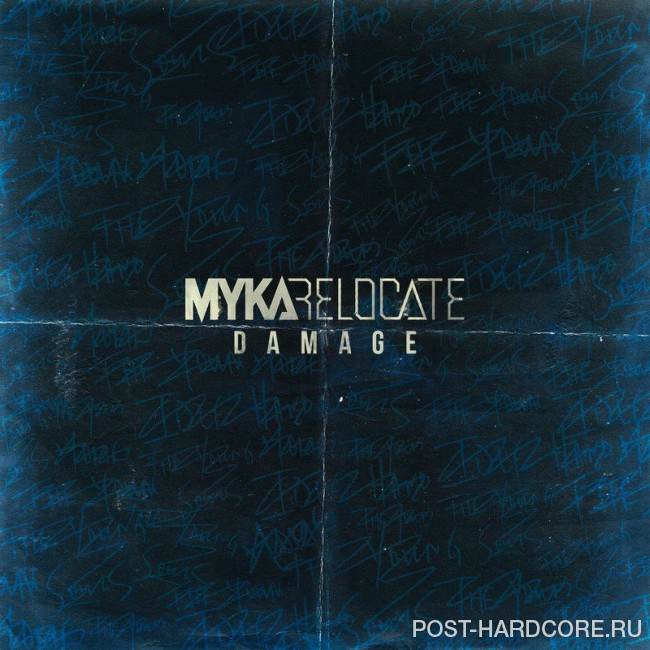 Myka, Relocate - Damage [single] (2015)