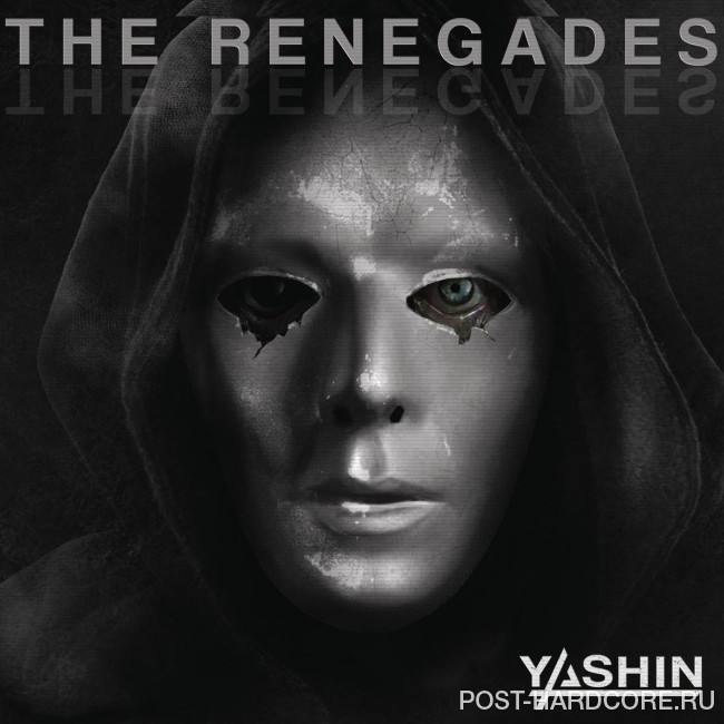 Yashin - The Renegades [single] (2016)
