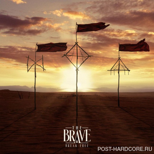 The Brave - Break Free [single] (2016)