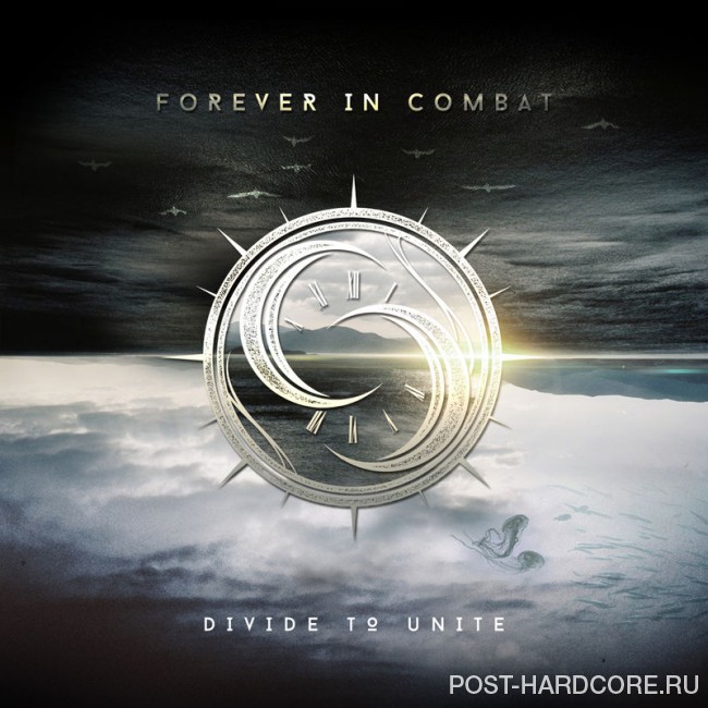 Forever in Combat - Divide to Unite (2016)