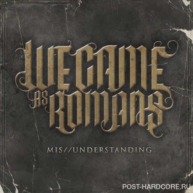We Came As Romans - Mis//Understanding [single] (2011)