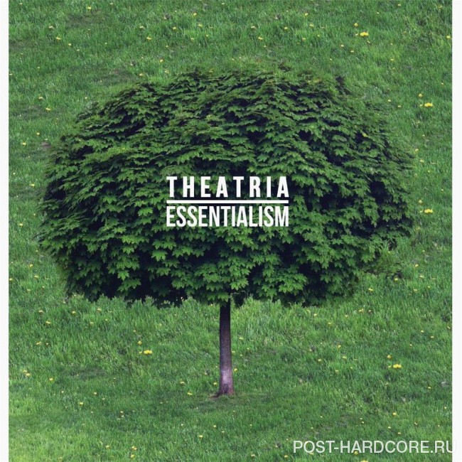 Theatria - Essentialism (2017)