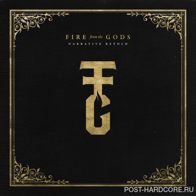 Fire From the Gods - Narrative Retold (2017)