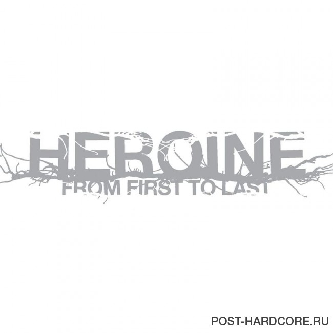From First To Last - Heroine (2006)