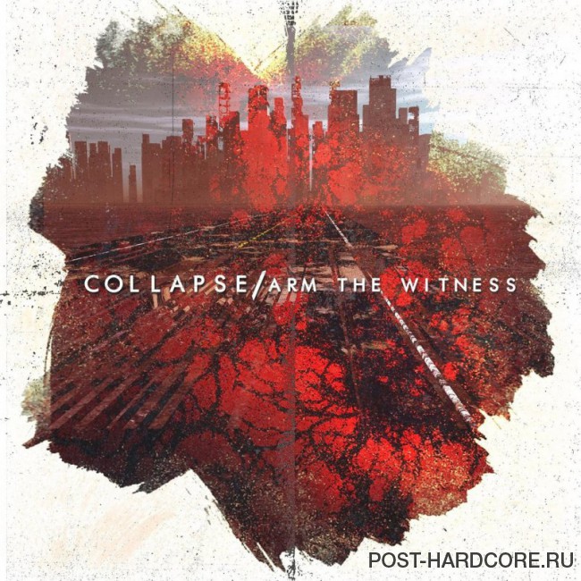 Arm the Witness - Collapse [EP] (2018)
