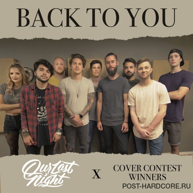 Our Last Night - Back To You [single] (2018)