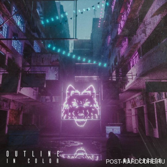 Outline In Color - Not Enough [single] (2019)