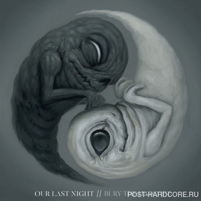 Our Last Night - Bury The Hatchet [single] (2019)