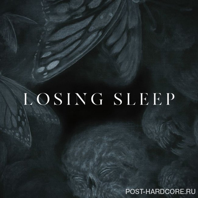 Our Last Night - Losing Sleep [single] (2019)