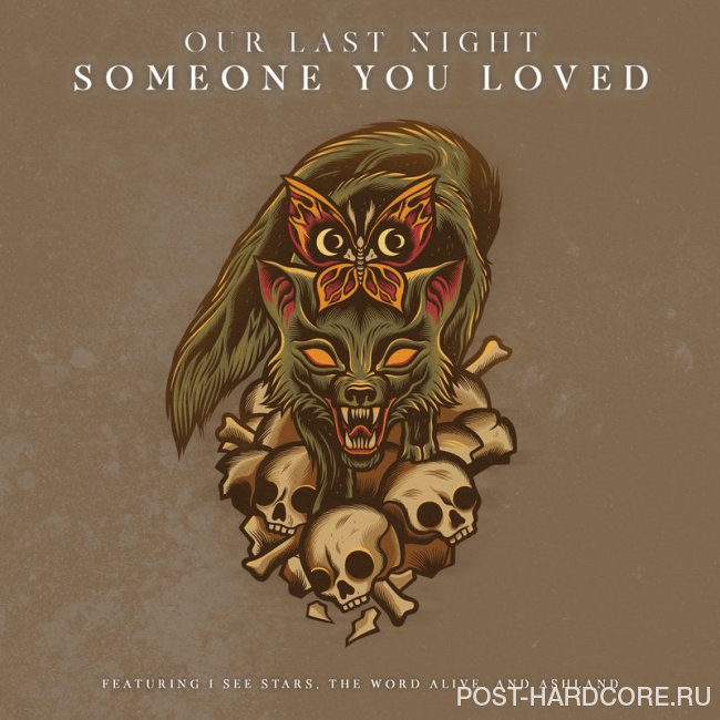 Our Last Night - Someone You Loved [single] (2019)