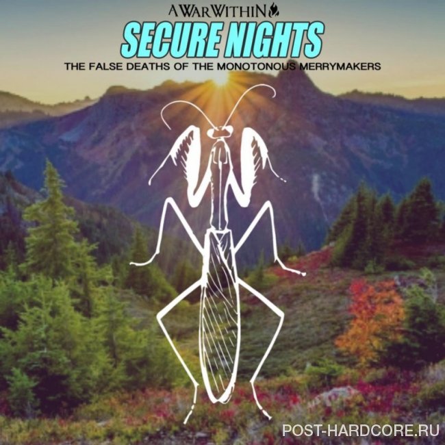 A War Within - Secure Nights: The False Deaths of the Monotonous Merrymakers [EP] (2019)