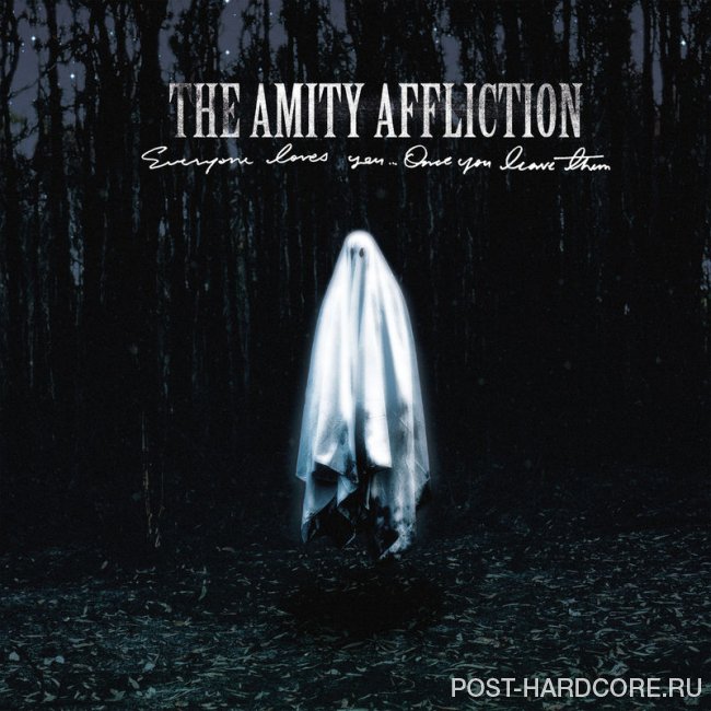 The Amity Affliction - Everyone Loves You... Once You Leave Them (2020)
