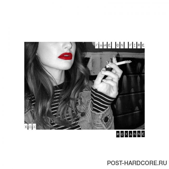 Fame on Fire - Roxanne [single] (2020)