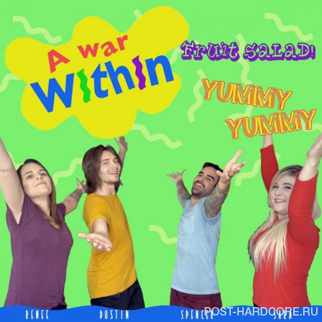 A War Within - Fruit Salad (feat. Paul Raymond from Worst in Me) [single] (2020)