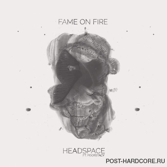 Fame on Fire - HEADSPACE [single] (2020)