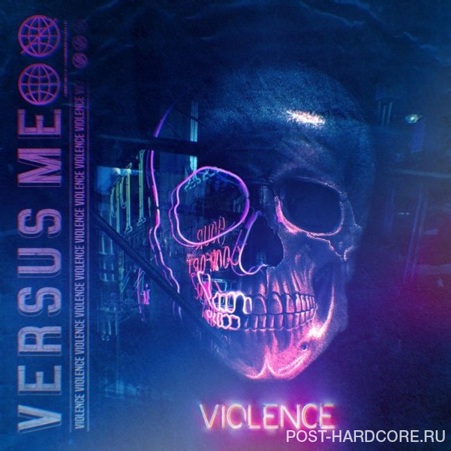 Versus Me - Violence [single] (2020)