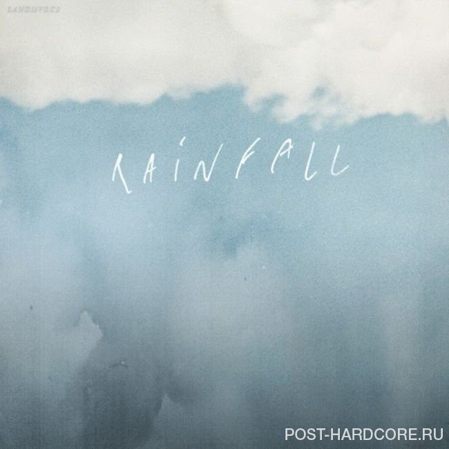 LANDMVRKS - Rainfall [single] (2020)