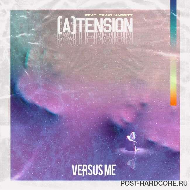 Versus Me - (A)tension [single] (2020)