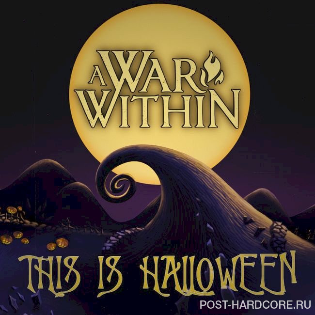 A War Within - This Is Halloween [single] (2020)
