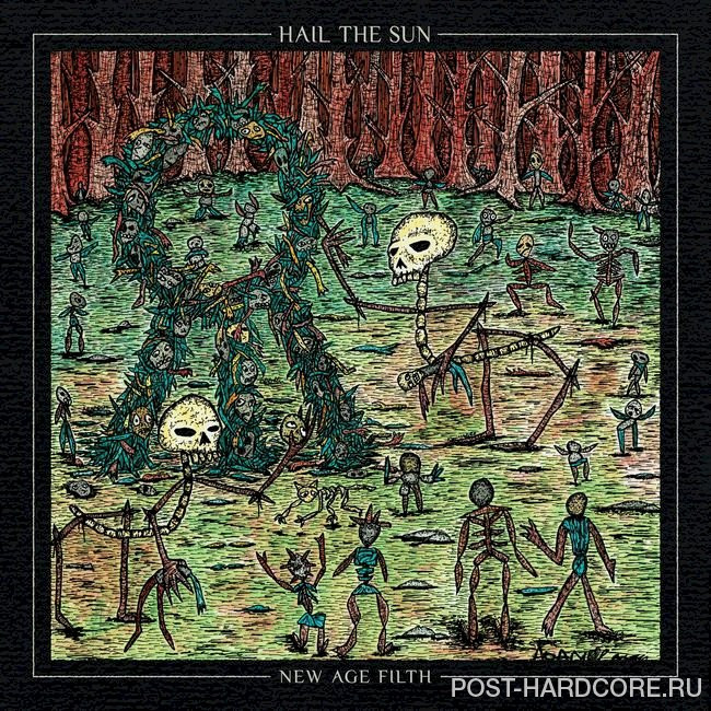 Hail The Sun - New Age Filth (2021)