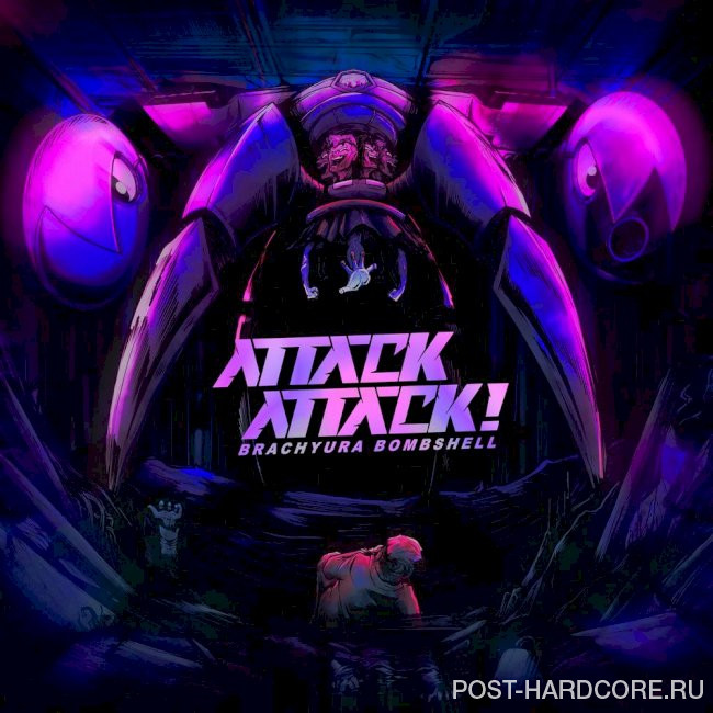 Attack Attack! - Brachyura Bombshell [single] (2021)