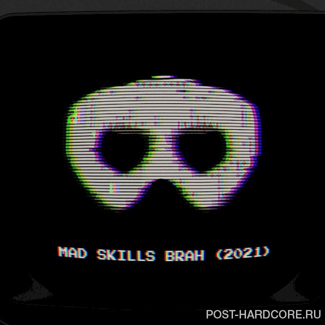 ChuggaBoom - Mad Skills Brah (2021) [single] (2021)