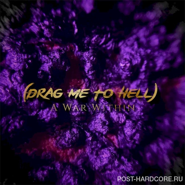 A War Within - Drag Me To Hell [single] (2021)
