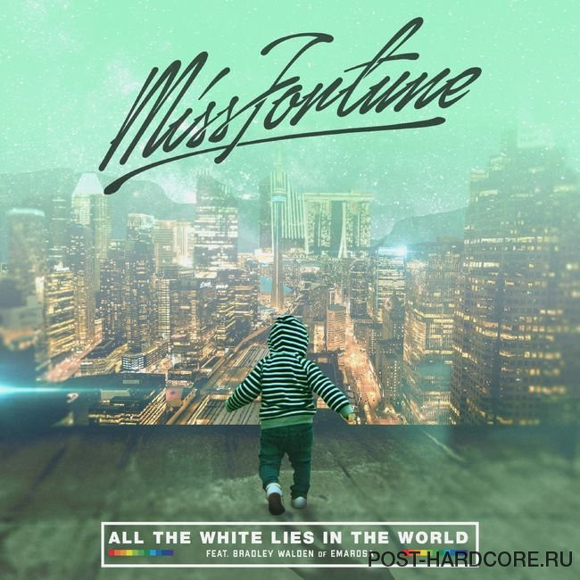 Miss Fortune - All The White Lies in The World [single] (2021)