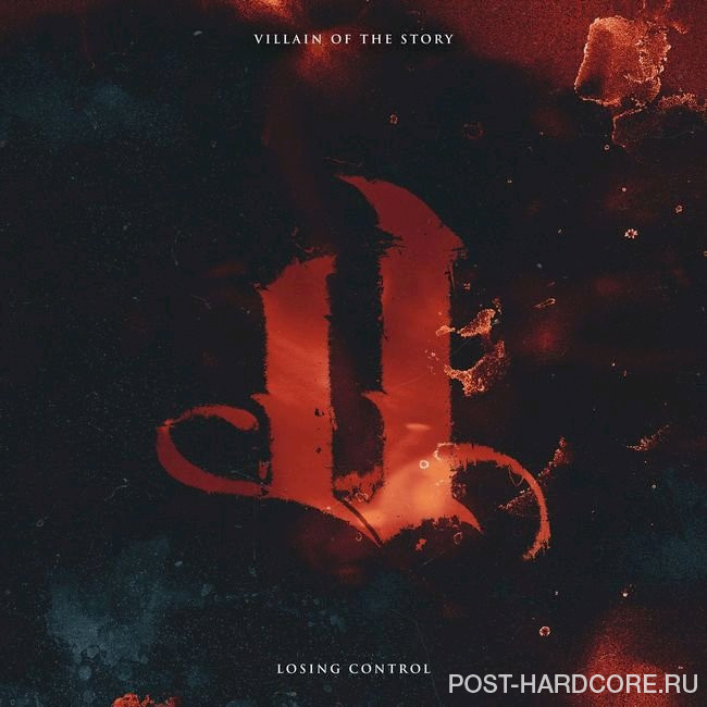 Villain of the Story - Losing Control [single] (2021)