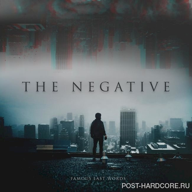Famous Last Words - The Negative [EP] (2021)