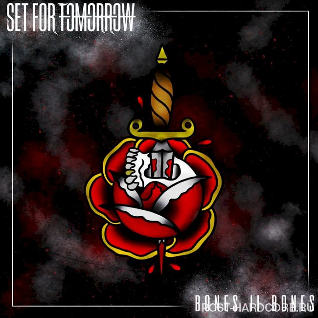 Set for Tomorrow - Bones II Bones [single] (2021)