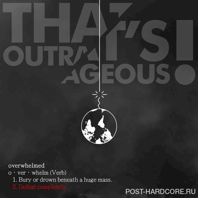 That's Outrageous! - Overwhelmed [single] (2022)