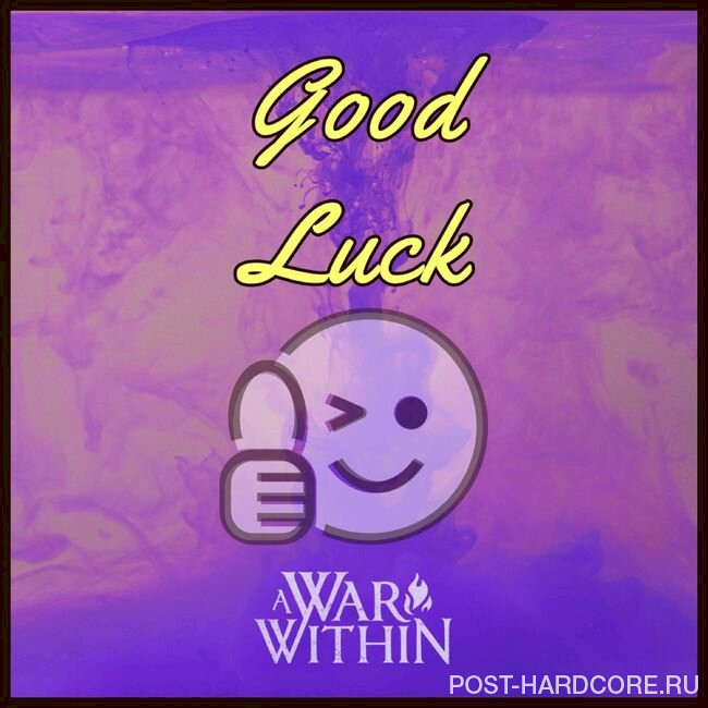 A War Within - Good Luck [single] (2022)
