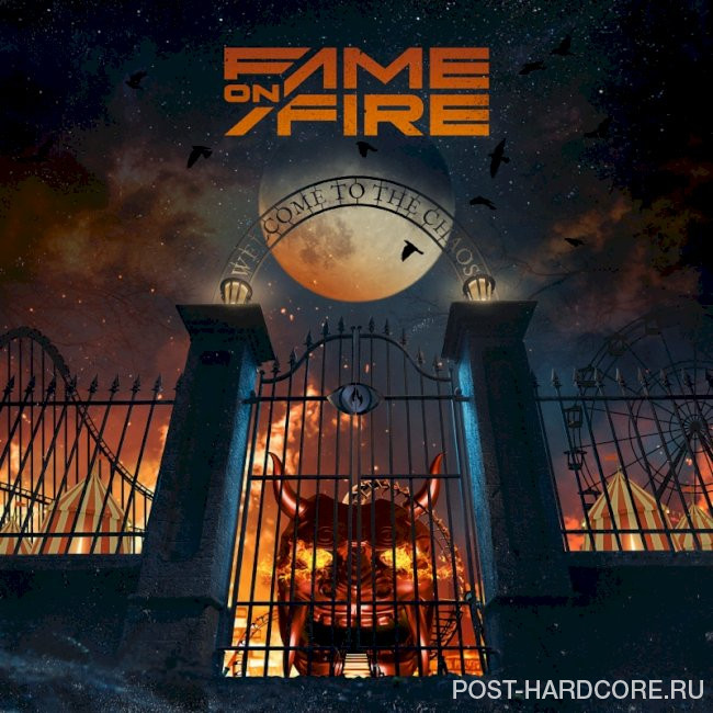 Fame On Fire - Welcome to the Chaos (2022)