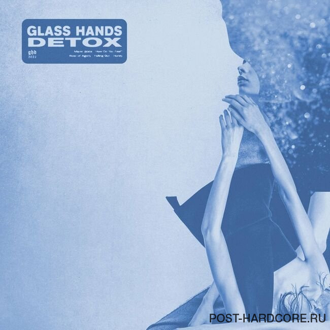 Glass Hands - Detox [EP] (2022)